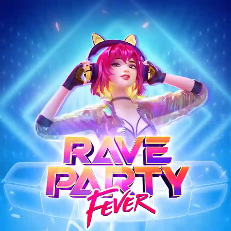 Rave Party Fever Slot Game en maxbet